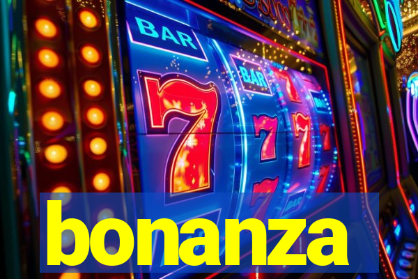 bonanza