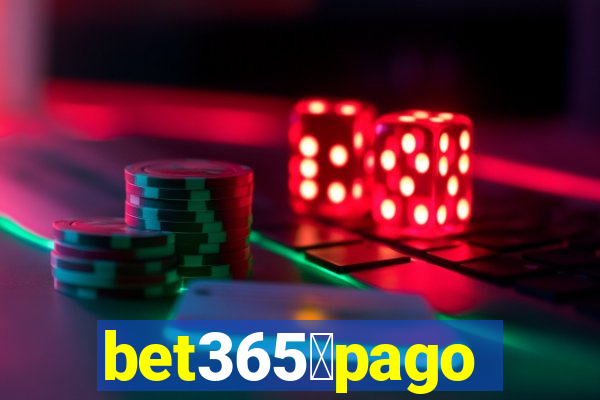 bet365茅pago