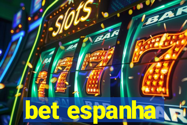 bet espanha