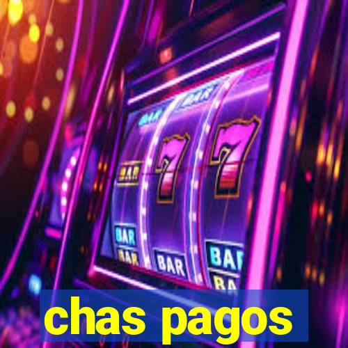 chas pagos