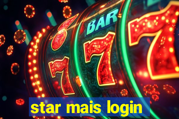 star mais login