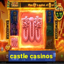 castle casinos