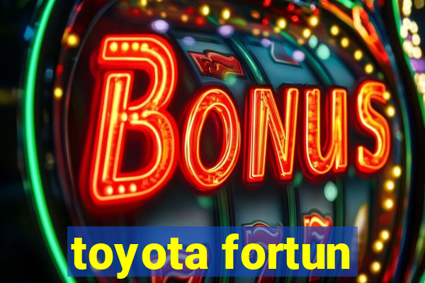 toyota fortun