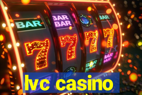 lvc casino