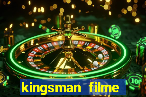 kingsman filme completo dublado superflix