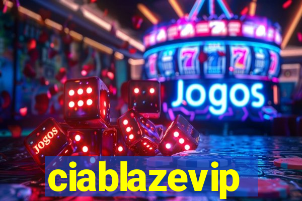 ciablazevip