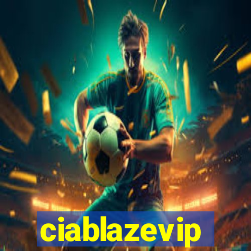 ciablazevip