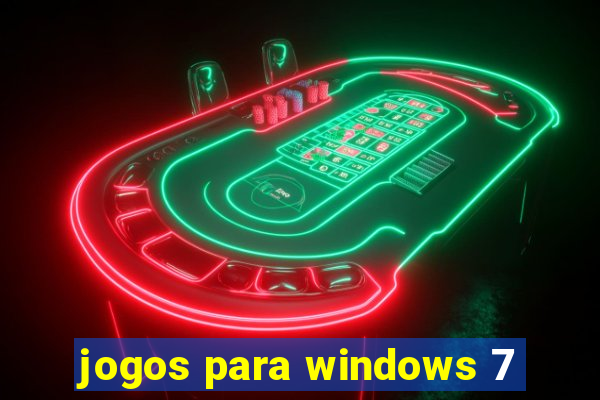 jogos para windows 7