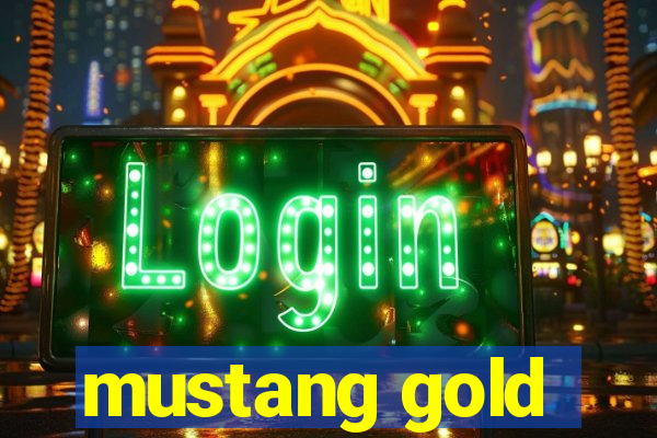 mustang gold