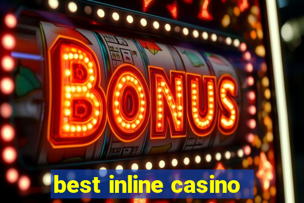 best inline casino