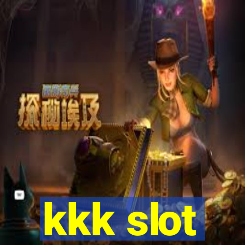 kkk slot