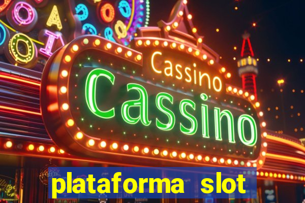 plataforma slot pagando no cadastro 2024