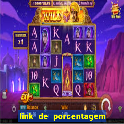 link de porcentagem de slots