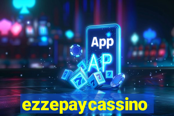 ezzepaycassino