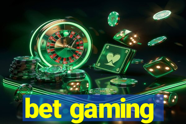 bet gaming