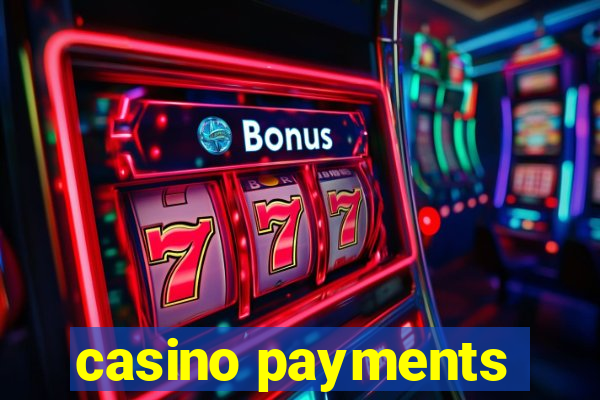 casino payments