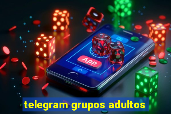 telegram grupos adultos