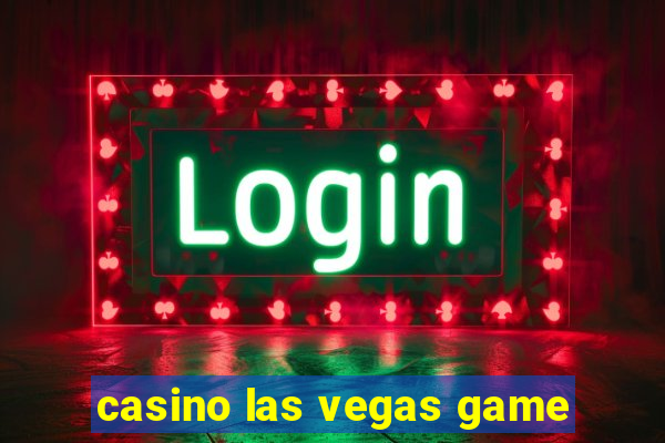 casino las vegas game