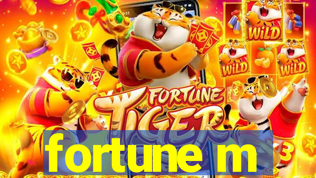 fortune m