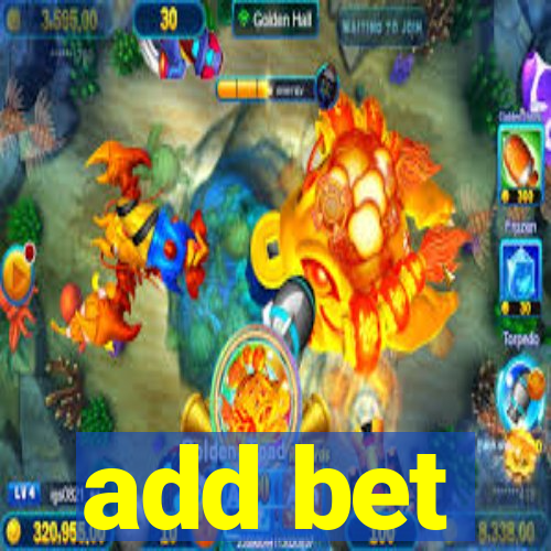 add bet