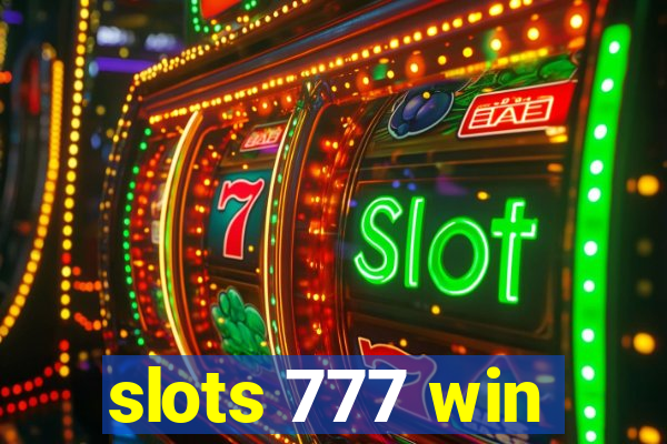 slots 777 win