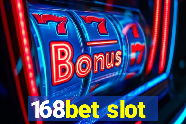 168bet slot