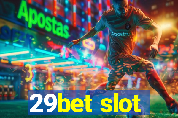 29bet slot