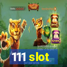 111 slot