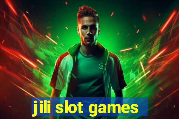 jili slot games