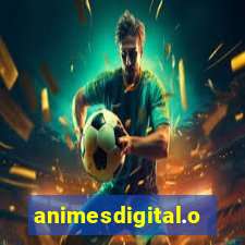 animesdigital.org