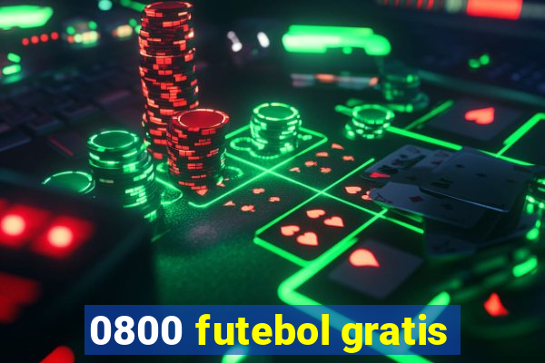 0800 futebol gratis