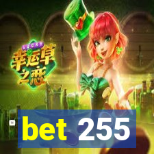 bet 255