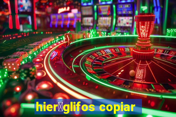 hier贸glifos copiar