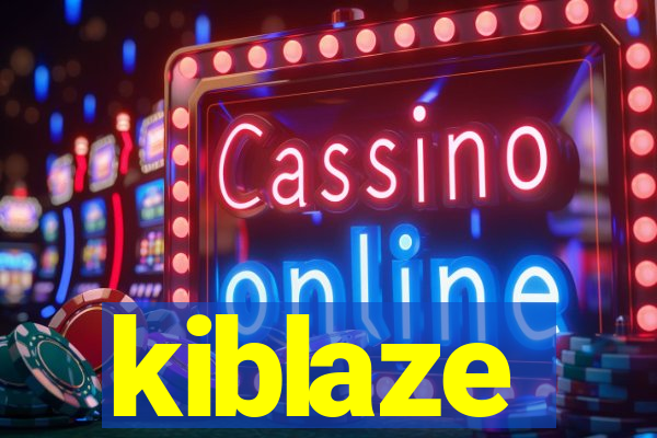 kiblaze