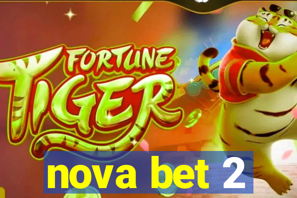 nova bet 2