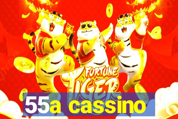 55a cassino