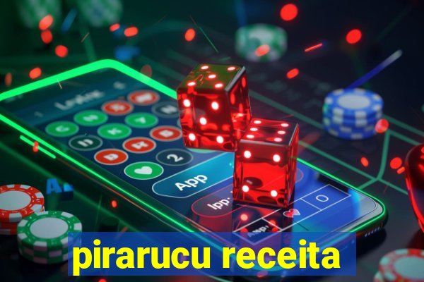 pirarucu receita