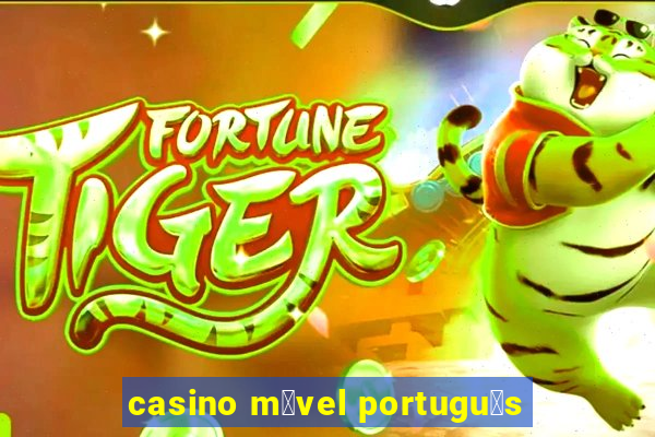 casino m贸vel portugu锚s