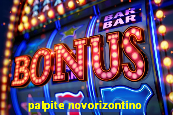 palpite novorizontino