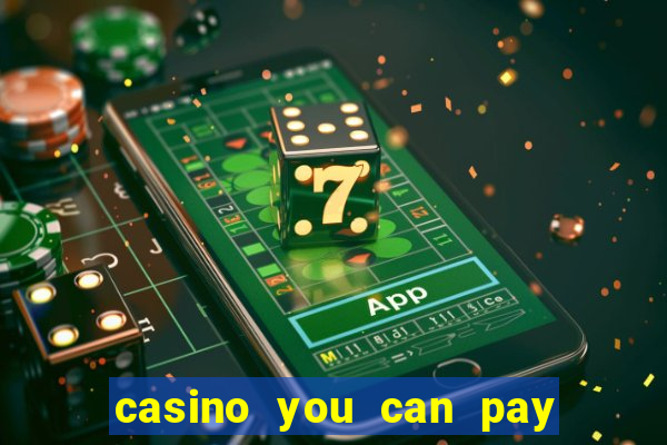 casino you can pay with phone bill