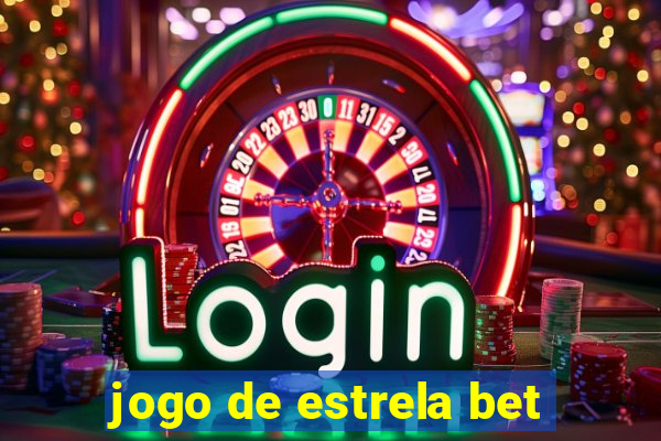 jogo de estrela bet