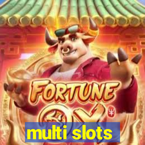 multi slots