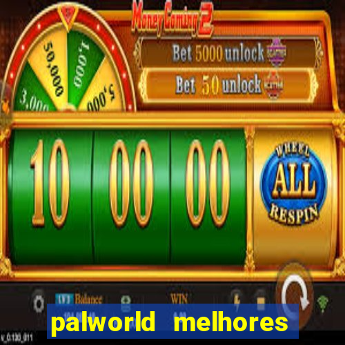 palworld melhores pals para trabalho