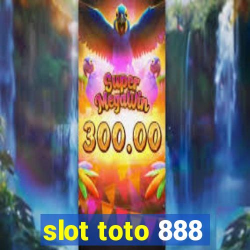 slot toto 888