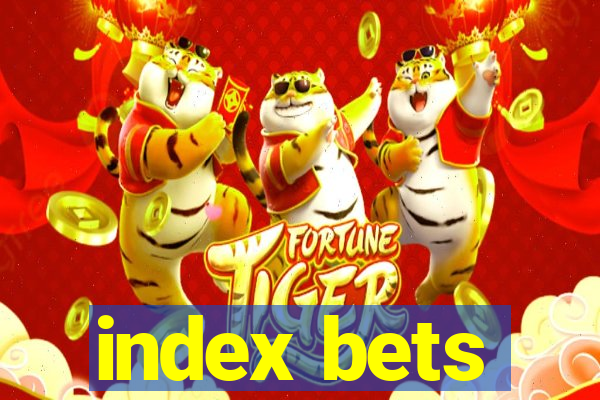 index bets