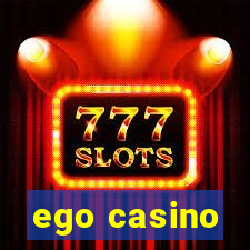 ego casino