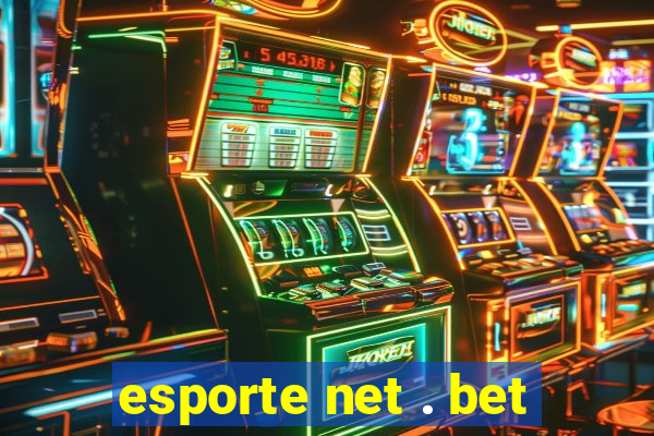 esporte net . bet