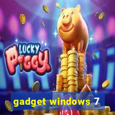 gadget windows 7