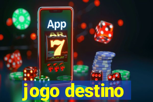 jogo destino