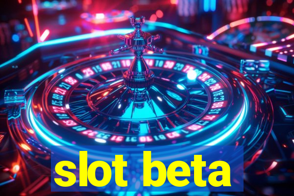 slot beta